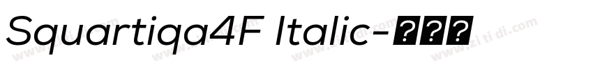 Squartiqa4F Italic字体转换